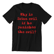 Why is Satan Evil