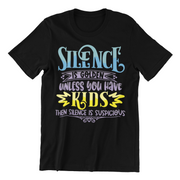 Silence is Golden
