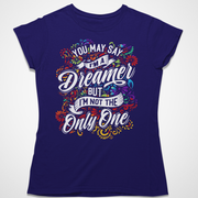 You May Say I'm a Dreamer