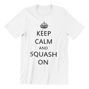 Keep Calm and Squash on