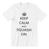 Keep Calm and Squash on