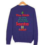 You Don't Smell Like Santa (Sweater)