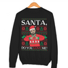 Santa, Do You Love Me? (Sweater)