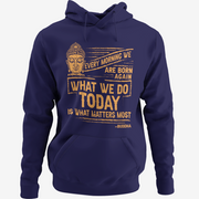 Every Morning We are Born Again (Hoodie)