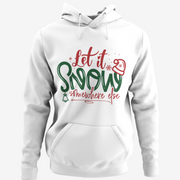 Let it Snow (Hoodie)